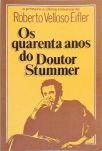 Os Quarenta Anos do Doutor Stummer