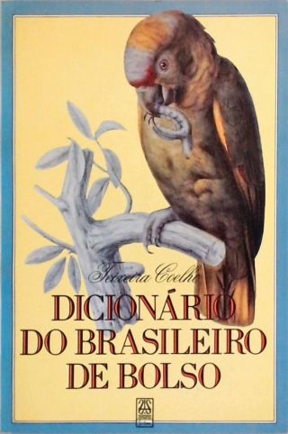 Dicionário Do Brasileiro De Bolso