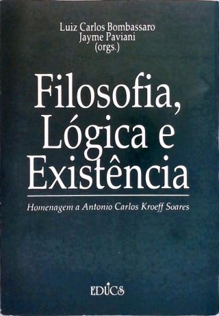 Filosofia, Lógica e Existência