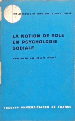 Le Notion de Role en Psychologie Sociale