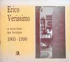 Erico Verissimo - Escritor no Tempo (1905-1990)