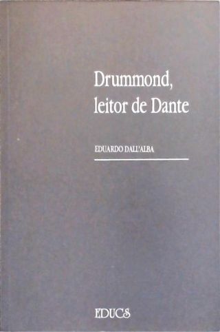 Drummond, Leitor de Dante