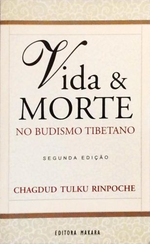 Vida E Morte No Budismo Tibetano