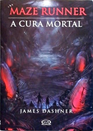 Maze Runner - A Cura Mortal