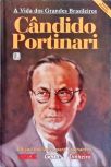 A Vida Dos Grandes Brasileiros - Cândido Portinari