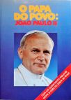 O Papa do Povo - João Paulo II