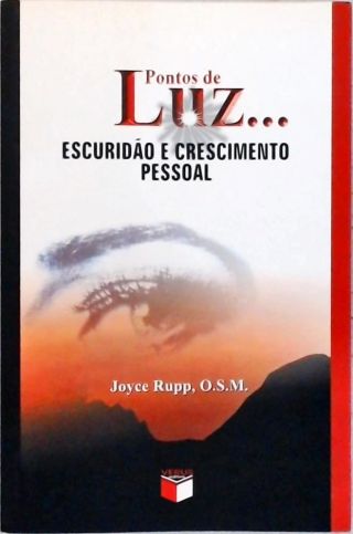 Pontos De Luz... Escuridão E Crescimento Pessoal