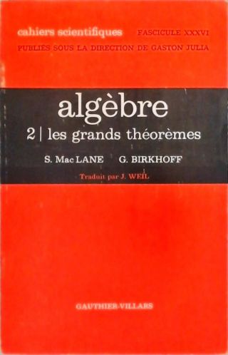 Algèbre - Vol. 2