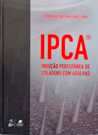IPCA- Indução Percutânea de Colágeno com Agulhas