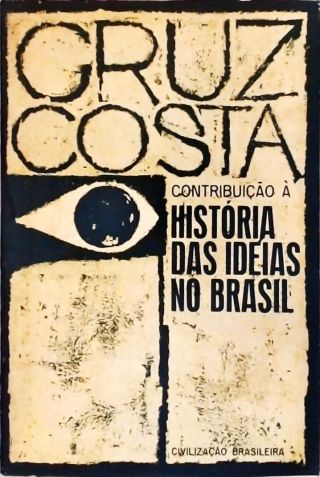 Contribuição à História das Idéias no Brasil