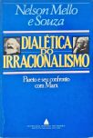 Dialética Do Irracionalismo