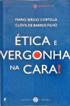 Ética E Vergonha Na Cara!