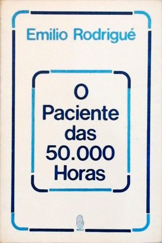 O Paciente Das 50.000 Horas