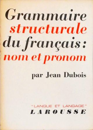 Grammaire Structurale du Français - Nom et Pronon
