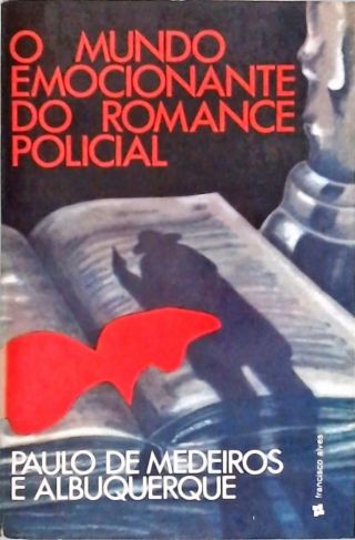 O Mundo Emocionante do Romance Policial