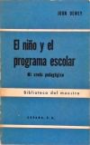 El Niño y El Programa Escolar - Mi Credo Pedagógico