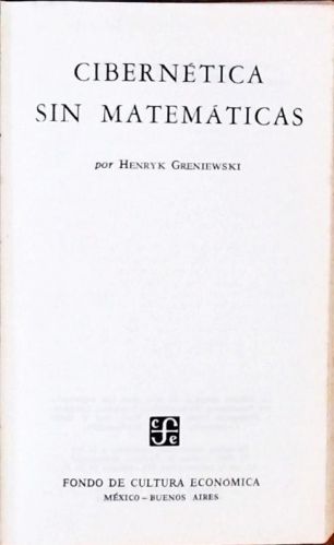 Cibernética Sin Matematicas