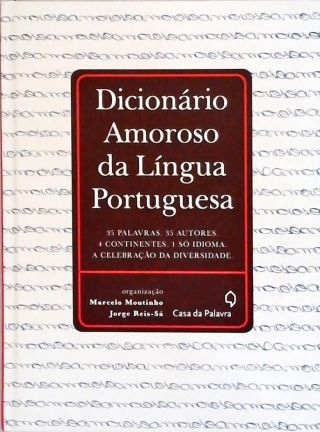 Dicionário Amoroso Da Língua Portuguesa