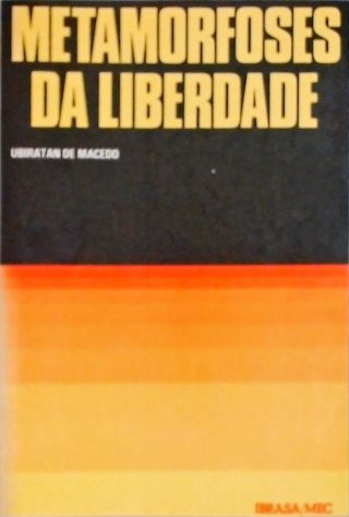 Metamorfoses da Liberdade