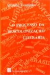 O Processo da Descolonização Literária