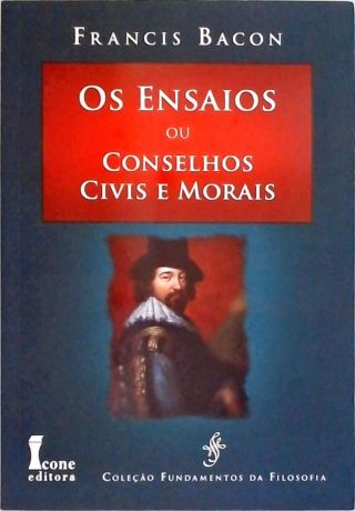 Ensaios Ou Conselhos Civis e Morais