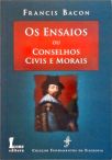 Os Ensaios Ou Conselhos Civis e Morais