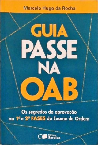 Guia passe na OAB - 1ª edição de 2012