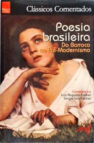 Poesia Brasileira - Do Barroco ao Pré-Modernismo