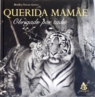 Querida Mamãe, Obrigado Por Tudo