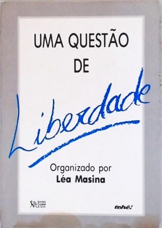 Uma Questao de Liberdade