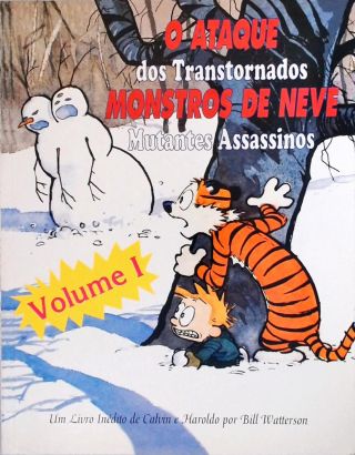 O Ataque Dos Transtornados Monstros De Neve Mutantes Assassinos - Vol. 1