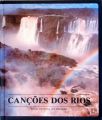 Cançoes Dos Rios