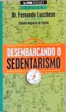 Desembarcando O Sedentarismo