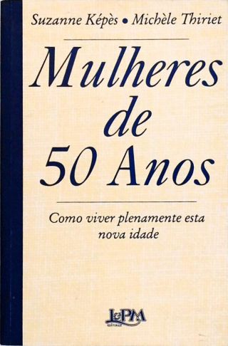 Mulheres de 50 Anos