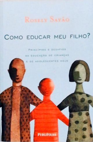 Como Educar Meu Filho?