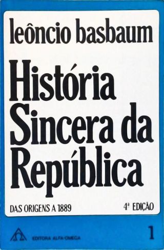 História Sincera da República - Em 4 Volumes