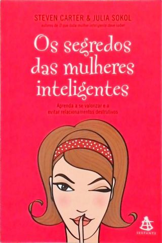 Os Segredos Das Mulheres Inteligentes