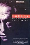 Lukács - Um Galileu no Século XX