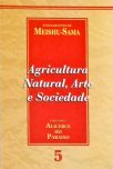 Agricultura Natural, Arte e Sociedade