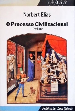 O Processo Civilizacional - Vol. 1
