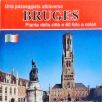 Una Passeggiata Attraverso - Bruges