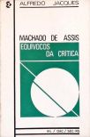 Machado de Assis - Equívocos da Crítica