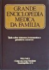 Grande Enciclopédia Médica da Família - Em 4 Volumes