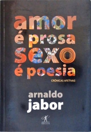 Amor É Prosa, Sexo É Poesia