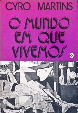 O Mundo em Que Vivemos