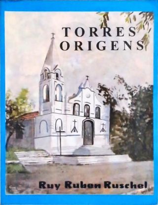 Torres - Origens