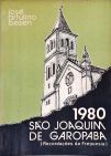 São Joaquim de Garopaba: Recordações da Freguesia (1830-1980)