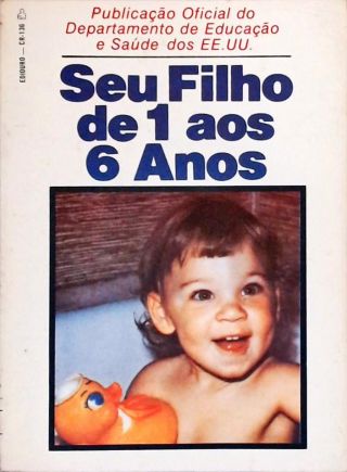 Seu Filho de 1 aos 6 Anos