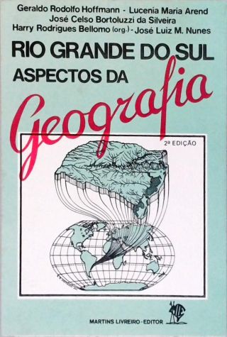 Rio Grande Do Sul: Aspectos Da Geografia