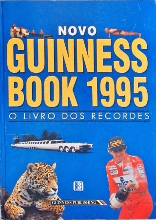 Novo Guinness Book 1995 - O Livro dos Recordes